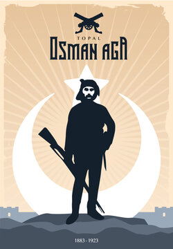 Topal Osman Ağa, Turkey Giresun Milli Mücadele Kahramanı Poster Design. Translate: Haji Topal Osman Agha
