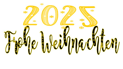 Frohe Weihnachten 2025 #Illustration zum Weihnachtsfest mit Zahl und Schrift