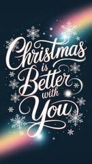 Celebrate the joy of togetherness during the holiday season with festive decorations and a heartfelt message