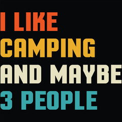I Like Camping And Maybe 3 People Vintage T-shirt Design, Camping T-shirt, Camping Svg, Adventure Svg, Camper Svg, Typography, Bonfire Svg, Hiking Svg