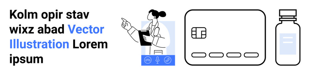 Medical professional with a clipboard points to data, surrounded by credit card and medication bottle. Ideal for healthcare, research, finance, pharmaceuticals, digital apps, education