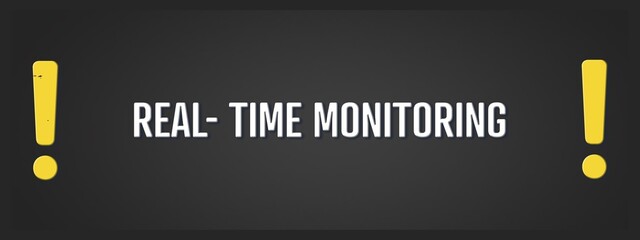 Real- Time Monitoring. A blackboard with white text. Illustration with grunge text style.