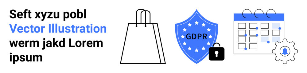 Shopping bag for e-commerce, GDPR shield with lock icon for data protection, and calendar with gear representing security settings. Ideal for online shops, digital privacy, marketing, compliance