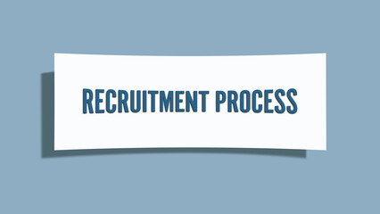 Recruitment Process. A card isolated on blue background.