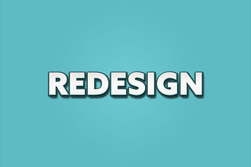 Redesign. A Illustration with white text isolated on light green background.