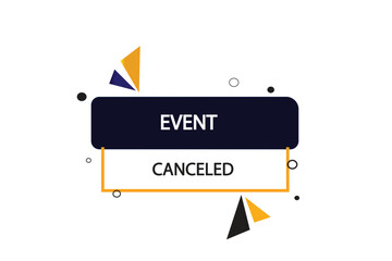 button web template,event canceled,Speech bubble, banner label
