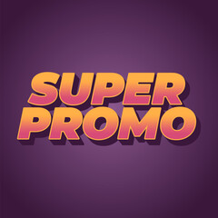 Super promo. Text effect in square size with bold font and 3D look