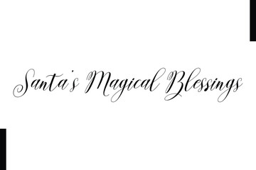 Santa’s Big Smile Christmas quotes cursive text typography