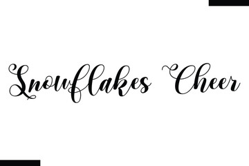 Snowflakes Cheer Christmas snowman quotes text typography