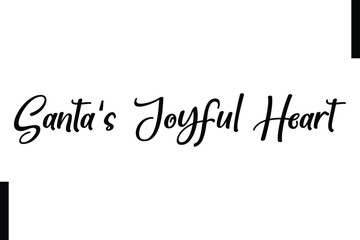 Santa's Joyful Heart Christmas quotes cursive text typography