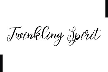 Twinkling Spirit text christmas holiday quotes istalist typography