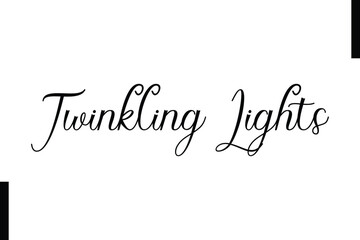 Twinkling Lights Christmas holiday sayings typography text