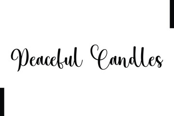 Peaceful Candles text christmas holiday quotes istalist typography