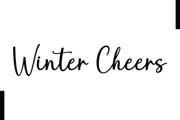 Winter Cheers text christmas holiday quotes istalist typography