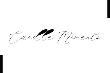 Candle Moments text Christmas holiday quotes stylist typography