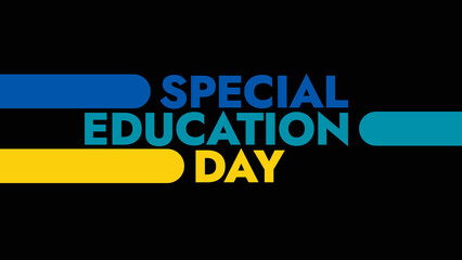 Special Education Day colorful text typography on white or black background banner illustration great for wishing and celebrating Happy Special Education Day in December