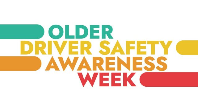 Older Driver Safety Awareness Week colorful motion graphics seamless loopable text animation on white or black background for awareness of older driver safety week