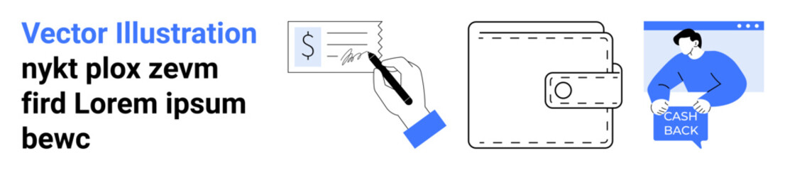 Hand signing a check, a stitched wallet, and person holding cashback sign on screen. Ideal for finance, banking, e-commerce, payments, transactions, rewards, online shopping themes. Landing page