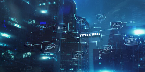 Testing inscription, digital business technology concept on modern city background