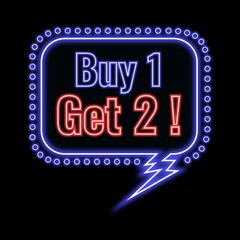 Obraz premium Buy 1 Get 2 Free Neon Sign. Buy 1 Get 2 Free Social Media Post.