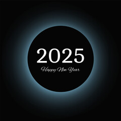 Happy new year 2025 inscription in circle light frame