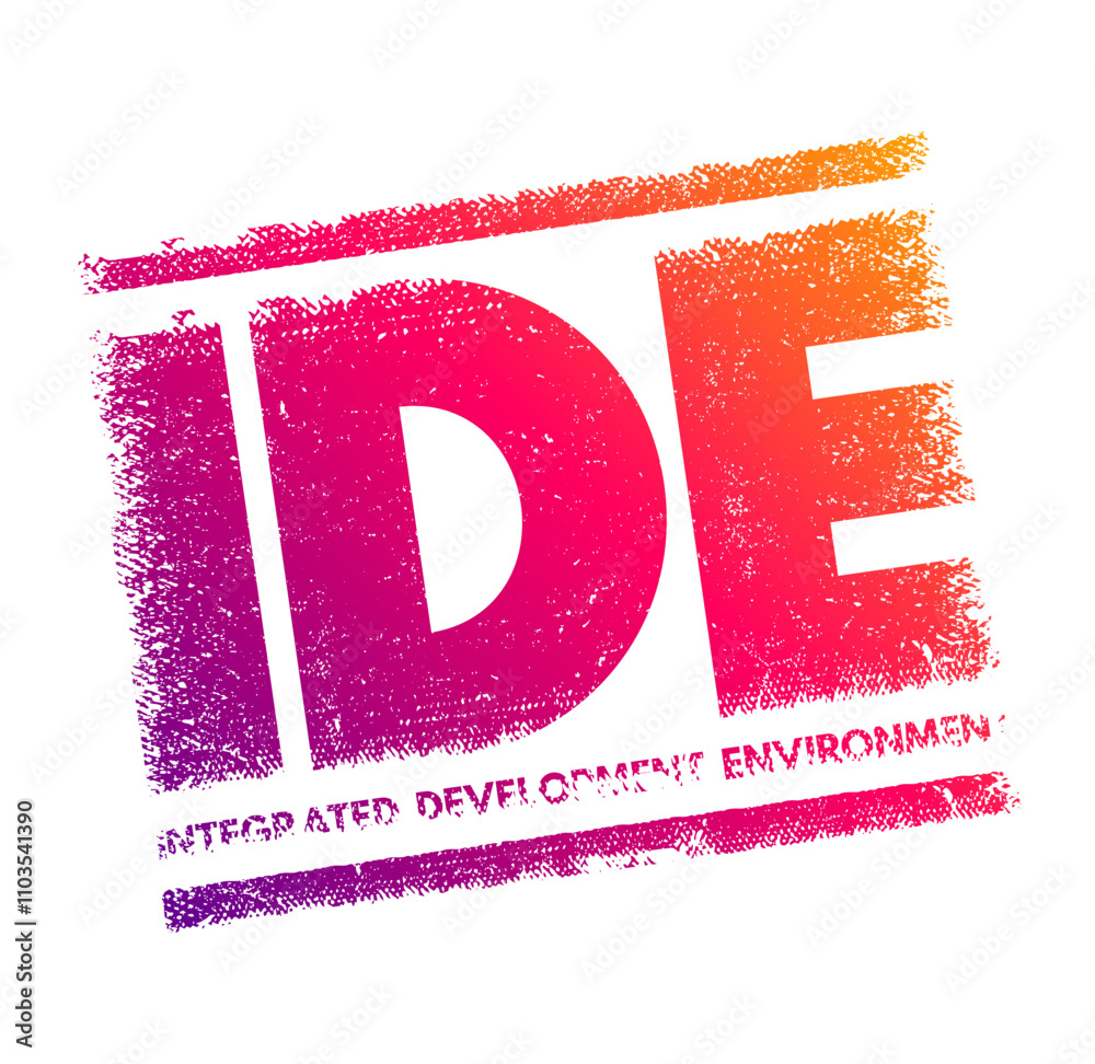 Poster IDE - Integrated Development Environment - software application that provides comprehensive facilities to computer programmers for software development, acronym text concept stamp
