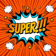 Super! comic speech bubble or shout balloon in trendy pop art style in front of ray background vector illustration.