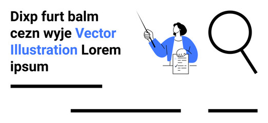 Person presenting document with pointer, magnifying glass, text blocks with placeholder text. Ideal for educational content, presentations, training materials, documents, web design, informational