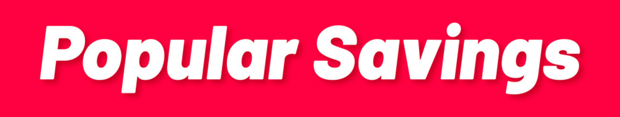 Popular Savings Stamp, Red Background with Popular Savings Word Rubber Stamp Banner