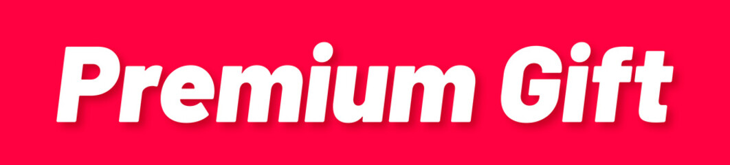 Obraz premium Premium Gift Stamp, Red Background with Premium Gift Word Rubber Stamp Banner