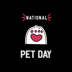 National Pet Day. 11 April. holiday concept.  template for background with banner, poster and card. Flat illustration. Jpeg format.	