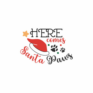 Pet's Christmas. Santa Paws. Lettering design with funny elements. 