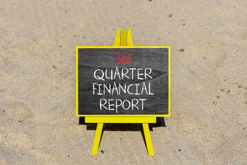 3rd quarter financial report symbol. Concept words 3rd quarter financial report on beautiful black blackboard. Beautiful sand background. Business 3rd quarter financial report concept. Copy space.