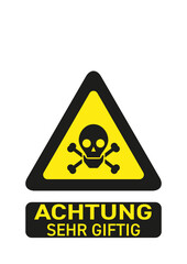 Warnzeichen SEHR GIFTIG