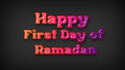 Happy First Day of Ramadan with plastic effect on gray background