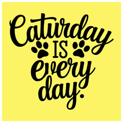 caturday is everyday cat t-shirt template  