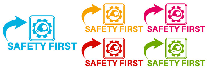 set vector safety first icon sign. warning symbol safety works labels sticker template design illustration