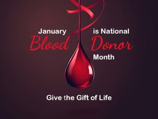 January blood donor month promotion - give the gift of life