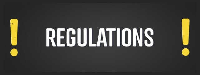 Regulations. A blackboard with white text. Illustration with grunge text style.