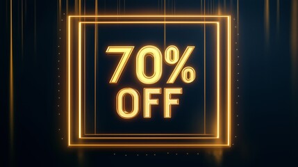 A glowing frame with bright golden text displaying 70 percent off