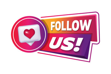 Follow us. Isolated web element on white background. Banner Follow us. Comment and Follower. Online social communication website concept. 
