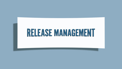 Release Management. A card isolated on blue background.