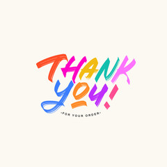 Thank you for your order card. Modern design with calligraphic inscription marker style. Square shape marketing template.