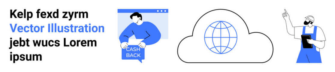 Man holding cashback, globe within cloud, worker with clipboard and pointing. Ideal for e-commerce, tech services, customer support, infographics, marketing, digital transformation, startup. Landing