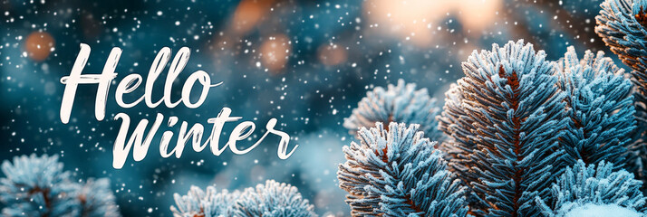 Snow-dusted pine branches with falling snowflakes and "Hello Winter" text, capturing the magic of a winter evening.