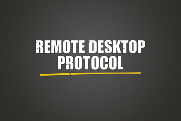 Remote Desktop Protocol. A blackboard with white text. Illustration with grunge text style.