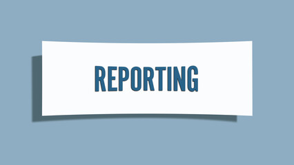 Reporting.. A card isolated on blue background.