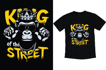 King of the street gorilla t shirt Design vector illustration. 