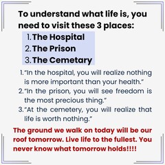 Obraz premium A pixel design explains that to understand life, visit three places: a hospital for health, a prison for freedom, and a cemetery for life’s value. Live fully, as tomorrow is never promised.