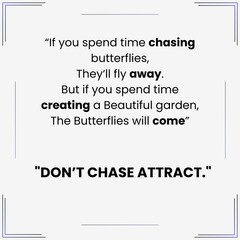 A pixel design explains that instead of chasing after fleeting things, focus on creating value and beauty in your life, and the right opportunities will naturally come to you.